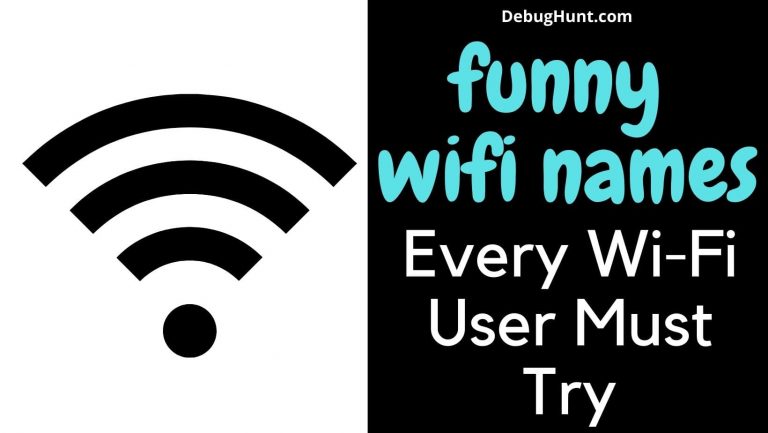 Funny WiFi Names – Best Funny, Clever and Cool Wi-Fi Names