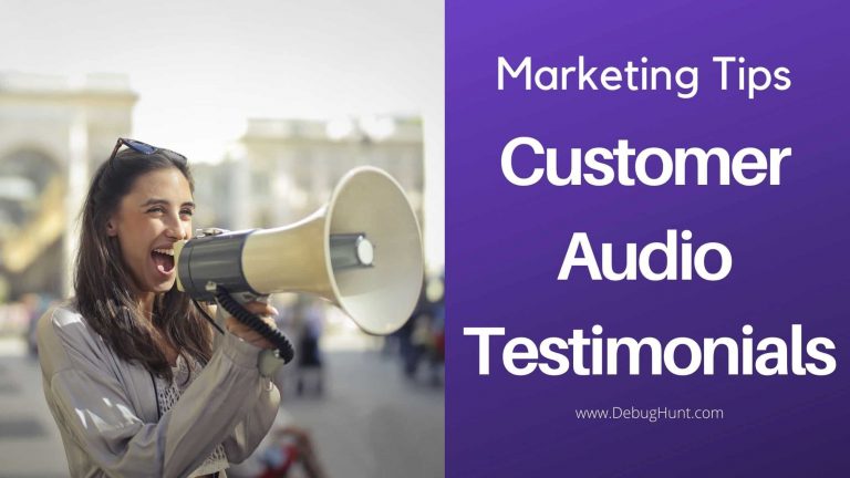 Marketing Tips: Customer Audio Testimonials To Beat Competition in Business